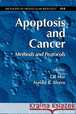 Apoptosis and Cancer: Methods and Protocols Mor, Gil 9781617375828 Springer