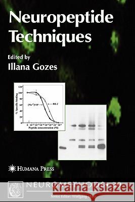 Neuropeptide Techniques Illana Gozes 9781617375873 Springer