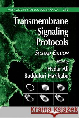 Transmembrane Signaling Protocols Hydar Ali Haribabu Bodduluri 9781617376337 Springer