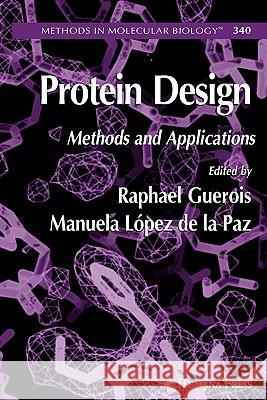 Protein Design Raphael Guerois Manuela Lopez d 9781617376597