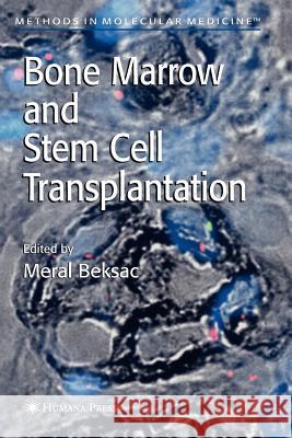 Bone Marrow and Stem Cell Transplantation Meral Beksac 9781617376672 Springer