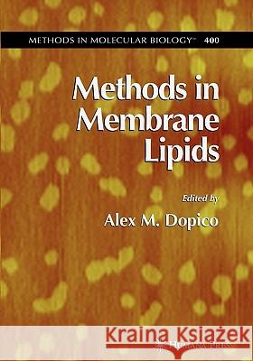 Methods in Membrane Lipids Alex Dopico 9781617377037 Springer