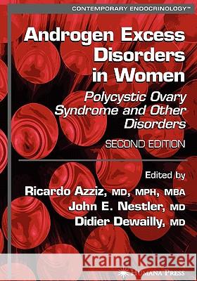 Androgen Excess Disorders in Women Ricardo Azziz 9781617377044