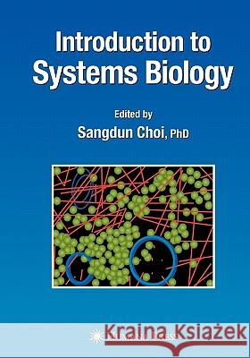 Introduction to Systems Biology Sangdun Choi 9781617377297 Springer