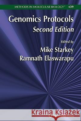Genomics Protocols Mike Starkey Ramnath Elaswarapu 9781617378188 Springer