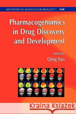 Pharmacogenomics in Drug Discovery and Development Qing Yan 9781617378256 Springer