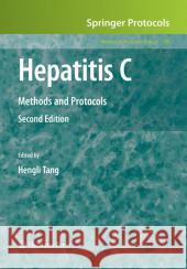 Hepatitis C: Methods and Protocols Tang, Hengli 9781617378591 Not Avail