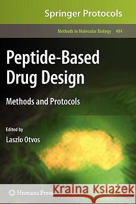 Peptide-Based Drug Design Laszlo Otvos 9781617378690 Springer