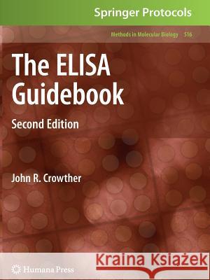 The Elisa Guidebook: Second Edition Crowther, John R. 9781617378843 Not Avail