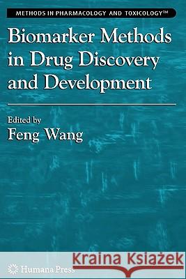 Biomarker Methods in Drug Discovery and Development Feng Wang 9781617379253 Springer