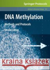 DNA Methylation: Methods and Protocols Tost, Jörg 9781617379383