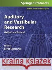 Auditory and Vestibular Research: Methods and Protocols Sokolowski, Bernd 9781617379390