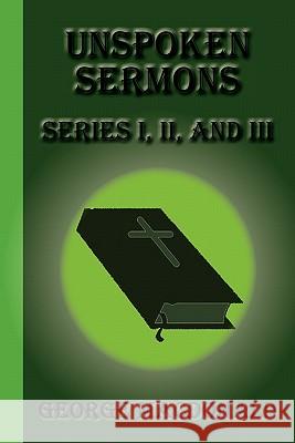 Unspoken Sermons: Series I, II, and III George MacDonald 9781617430435 Greenbook Publications, LLC