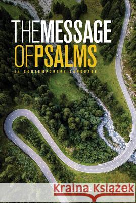 The Message the Book of Psalms Eugene H. Peterson 9781617472732