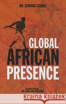 Global African Presence Edward Scobie 9781617590092