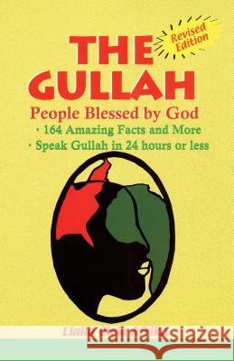 The Gullah: People Blessed by God Olela Llaila Afrika 9781617590696
