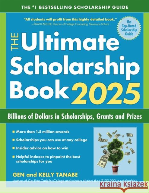 The Ultimate Scholarship Book 2025 Kelly Tanabe 9781617601859 SuperCollege