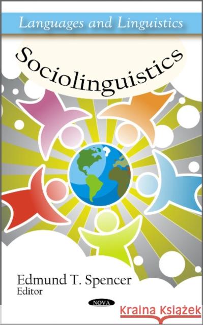 Sociolinguistics Edmund T Spencer 9781617611216