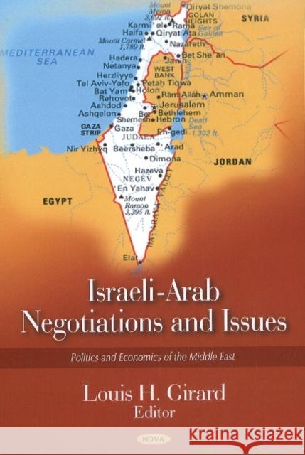 Israeli-Arab Negotiations & Issues Louis H Girard 9781617611858 Nova Science Publishers Inc