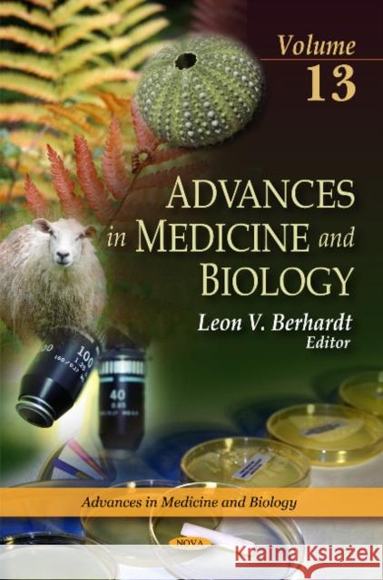 Advances in Medicine & Biology: Volume 13 Leon V Berhardt 9781617614385 Nova Science Publishers Inc