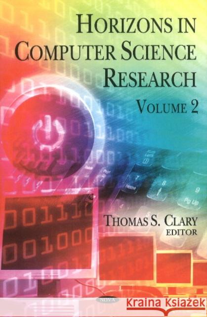 Horizons In Computer Science Research: Volume 2 Thomas S Clary 9781617614392 Nova Science Publishers Inc