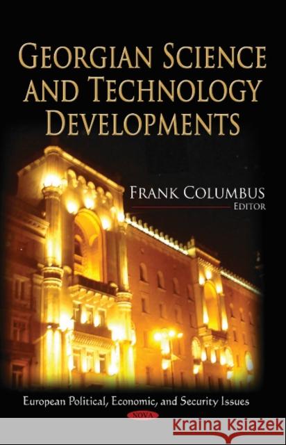 Georgian Science & Technology Developments Frank Columbus 9781617615825 Nova Science Publishers Inc