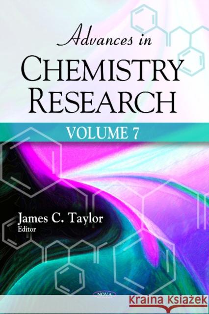 Advances in Chemistry Research: Volume 7 James C Taylor 9781617618987 Nova Science Publishers Inc