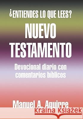 Nuevo Testamento Manuel A. Aguirre 9781617644030