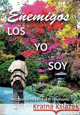 Mis Enemigos Jos Dario Perez 9781617646119 Palibrio