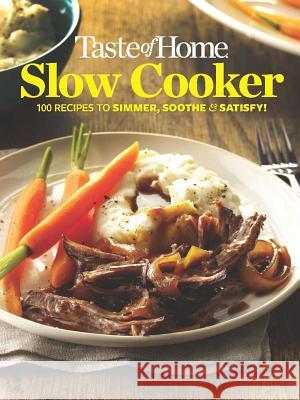 Taste of Home Slow Cooker Mini Binder Editors at Taste of Home 9781617656125