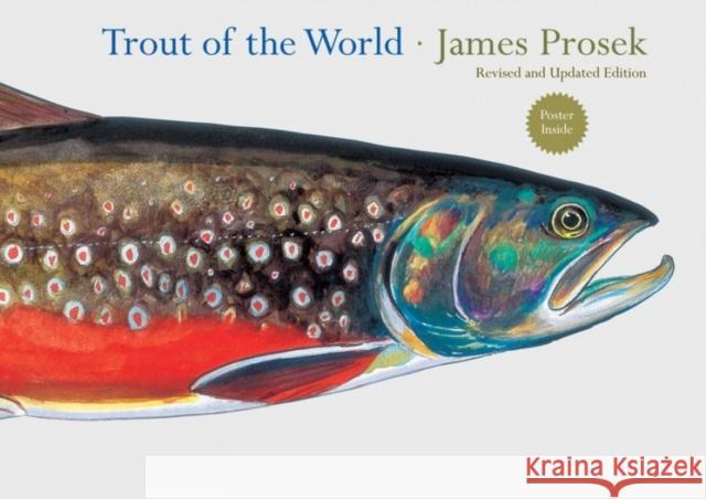 Trout of the World Revised and Updated Edition Prosek, James 9781617690235 0