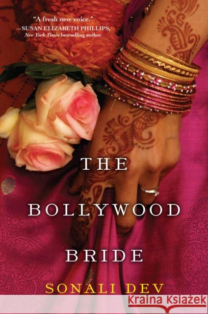 The Bollywood Bride Sonali Dev 9781617730153 Kensington Publishing Corporation