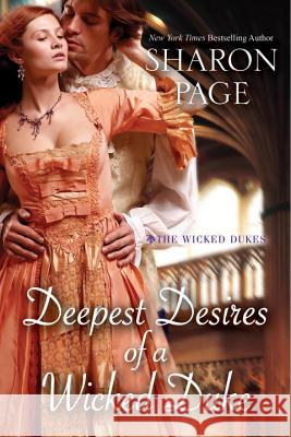 Deepest Desires Of A Wicked Duke S. Page 9781617730962 Kensington Publishing