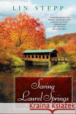 Saving Laurel Springs Lin Stepp 9781617732805 Kensington Publishing