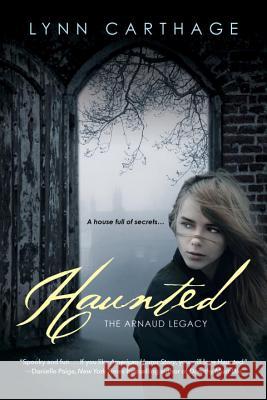 Haunted Lynn Carthage 9781617736261 Kensington Publishing Corporation