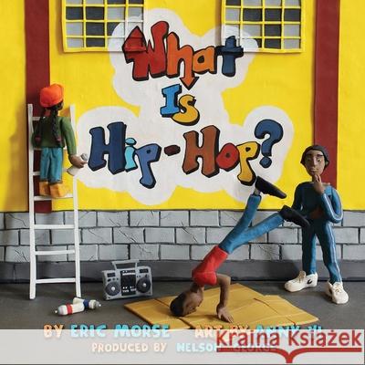 What Is Hip-Hop? Eric Morse Anny Yi Nelson George 9781617755842 Black Sheep