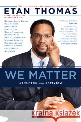 We Matter: Athletes and Activism Etan Thomas 9781617755910 Edge of Sports