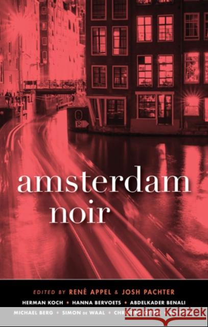 Amsterdam Noir Josh Pachter 9781617756146