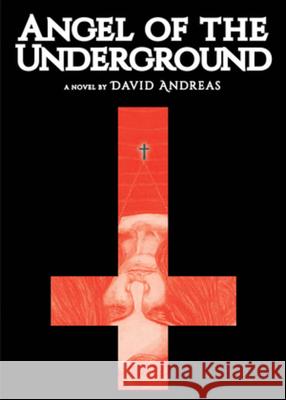 Angel of the Underground  9781617756351 Kaylie Jones Books