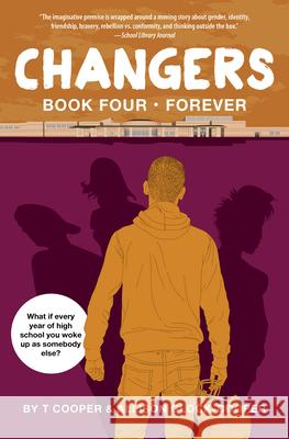 Changers Book Four: Forever  9781617757334 Black Sheep