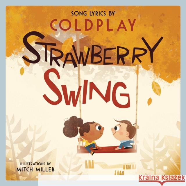 Strawberry Swing Coldplay 9781617758409 Akashic Books,U.S.