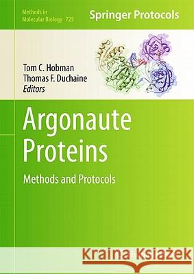 Argonaute Proteins: Methods and Protocols Hobman, Tom C. 9781617790454 Not Avail