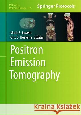 Positron Emission Tomography Malik E. Juweid Otto S. Hoekstra 9781617790614 Not Avail