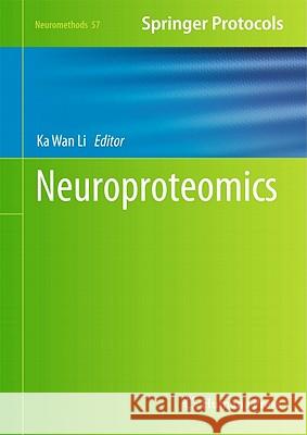 Neuroproteomics Ka Wan Li 9781617791109 Not Avail