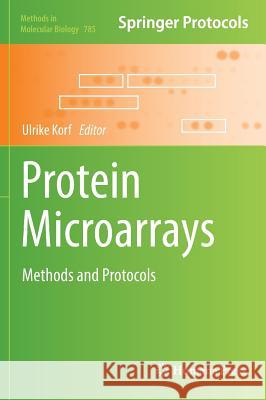 Protein Microarrays: Methods and Protocols Korf, Ulrike 9781617792854