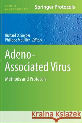 Adeno-Associated Virus: Methods and Protocols Snyder, Richard O. 9781617793691