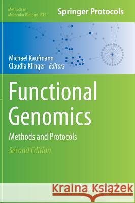 Functional Genomics: Methods and Protocols Kaufmann, Michael 9781617794230 Springer