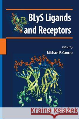 Blys Ligands and Receptors Cancro, Michael P. 9781617796517