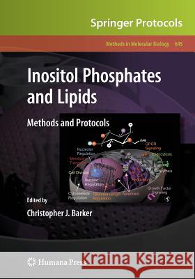 Inositol Phosphates and Lipids: Methods and Protocols Barker, Christopher J. 9781617796890