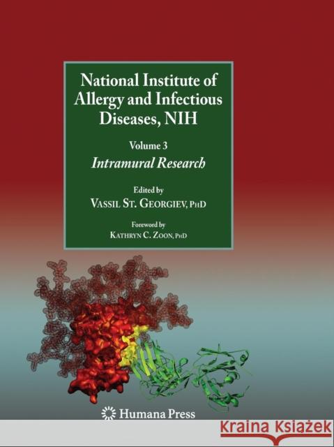 National Institute of Allergy and Infectious Diseases, Nih: Volume 3: Intramural Research Georgiev, Vassil St 9781617797064
